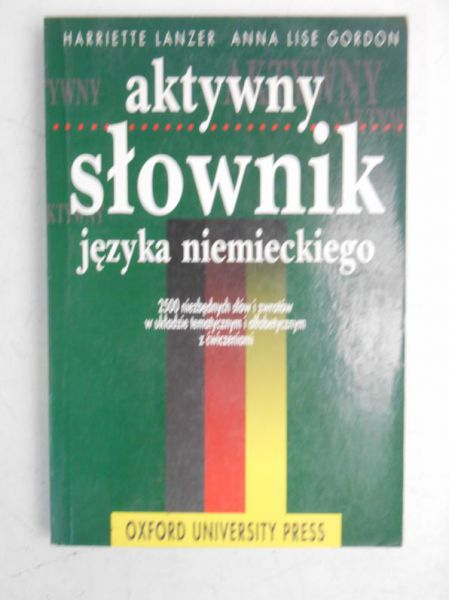 Lanzer Harriette - Aktywny słownik języka niemieckiego