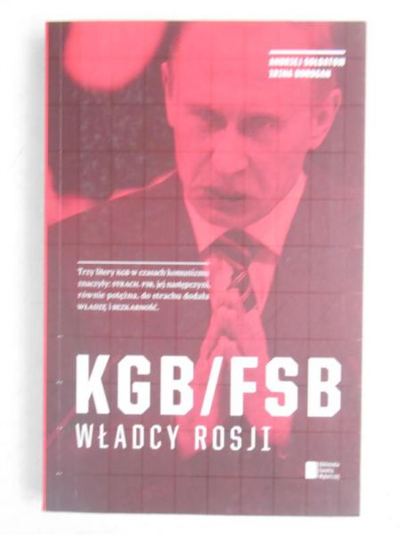 KGB/FSB. Władcy Rosji