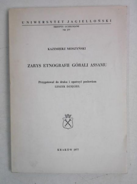 Moszyński Kazimierz - Zarys etnografii górali Assamu
