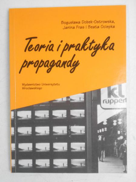 Teoria i praktyka propagandy