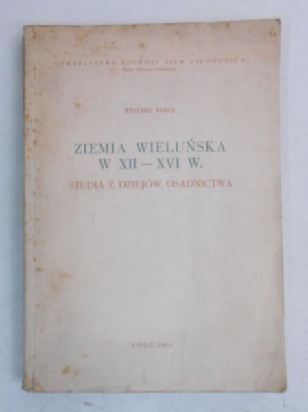 Ziemia Wieluńska w XII-XVI w.