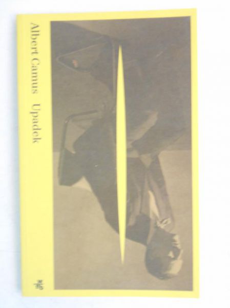 Camus Albert - Upadek