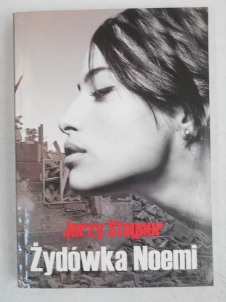 Stegner Jerzy - Żydówka Noemi