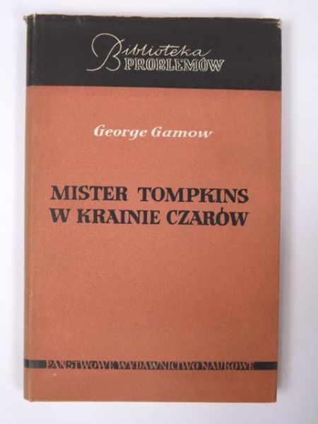 Gamow George - Mister Tompkins w Krainie Czarów