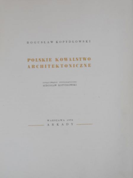 Polskie kowalstwo architektoniczne