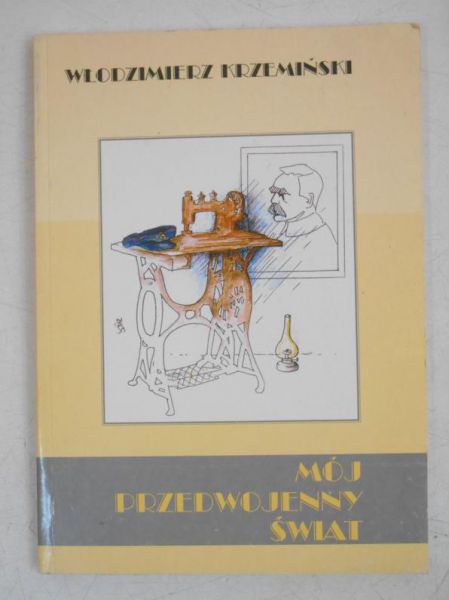 Mój przedwojenny świat