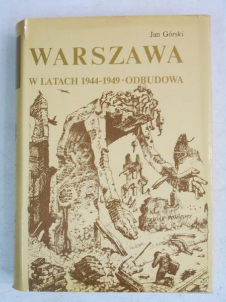 Warszawa w latach 1944 – 1949, Odbudowa