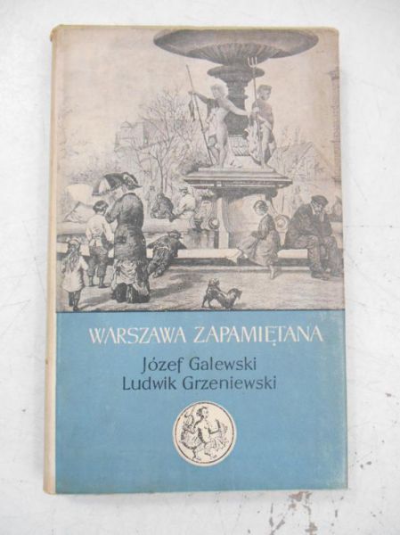 Galewski Józef - Warszawa zapamiętana