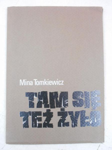 Tam się też żyło