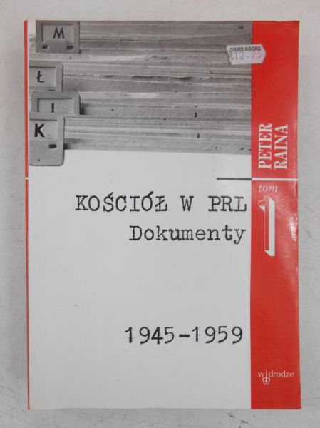 Kościół Katolicki a państwo w świetle dokumentów 1945-1989, Tom I