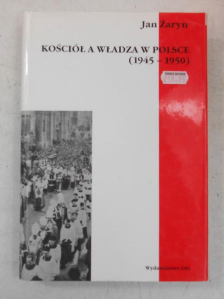 Kościół a Władza w Polsce (1945-1950)