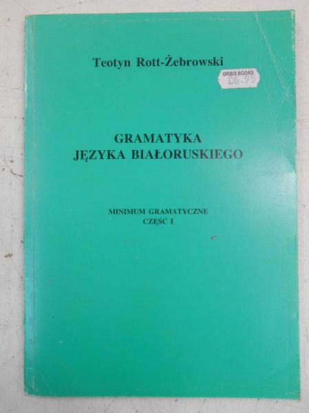 Teotyn - Gramatyka historyczna języka białoruskiego