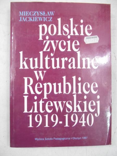 Polskie życie kulturalne w Republice Litewskiej 1919-1940