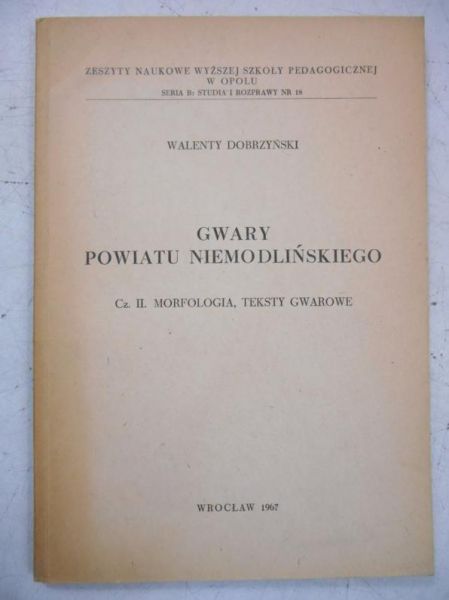 Dobrzyński Walenty - Gwary powiatu Niemodlińskiego