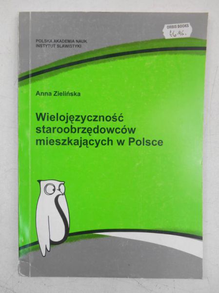 Wielkojęzyczność staroobrzędowców mieszkających w Polsce