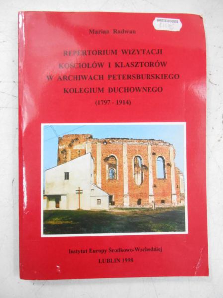 Repertorium wizytacji kościołów i klasztorów w archiwach Petersburskiego Kolegium Duchownego