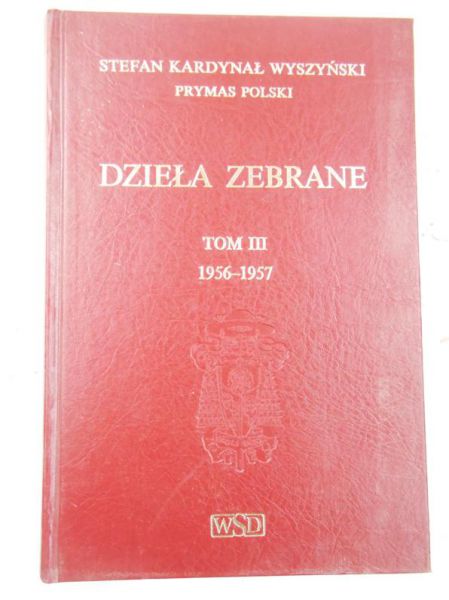 Dzieła zebrane, Tom III