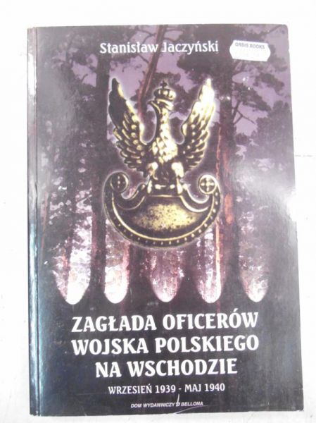 Zagłada oficerów Wojska Polskiego na wschodzie