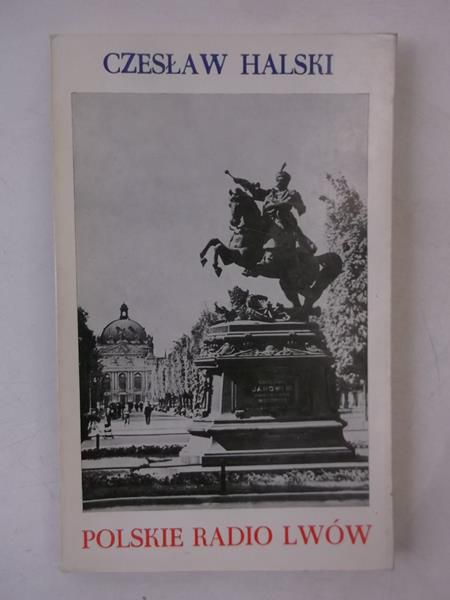 Halski Czesław - Polskie Radio Lwów