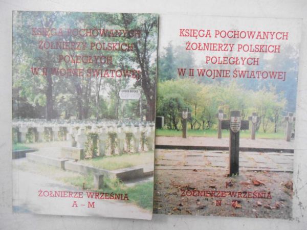 Księga pochowanych żołnierzy polskich poległych w II wojnie światowej,  T. I: cz. I-II