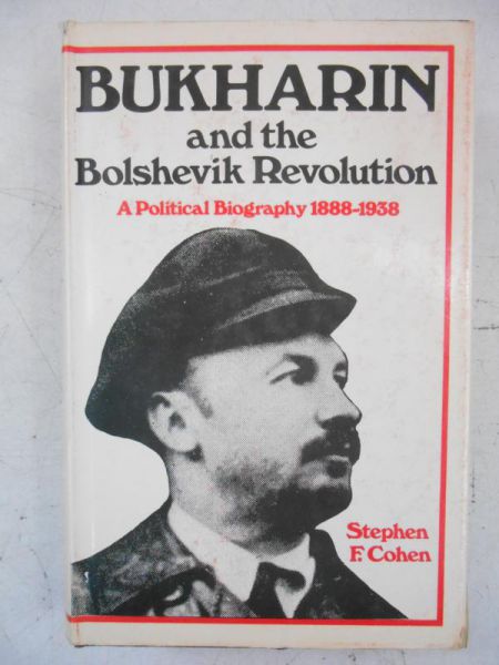 Bukharin and the Bolshevik Revolution