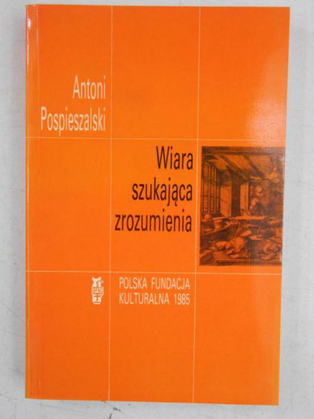 Wiara szukająca zrozumienia