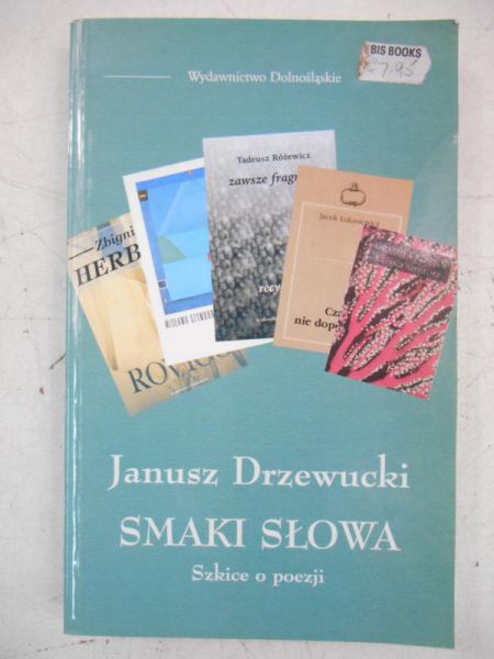 Smaki słowa. Szkice o poezji