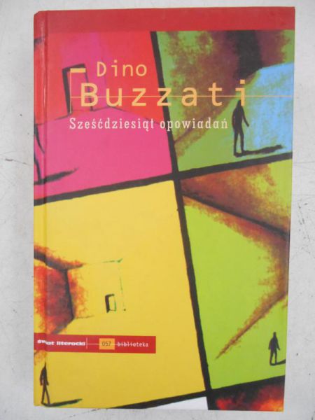 Buzzati Dino - Sześćdziesiąt opowiadań