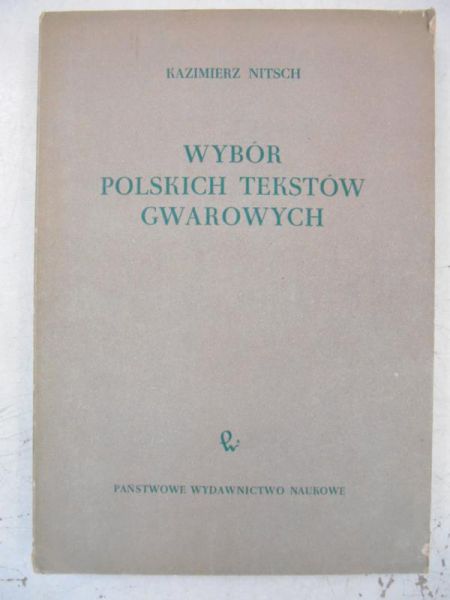 Wybór polskich tekstów gwarowych