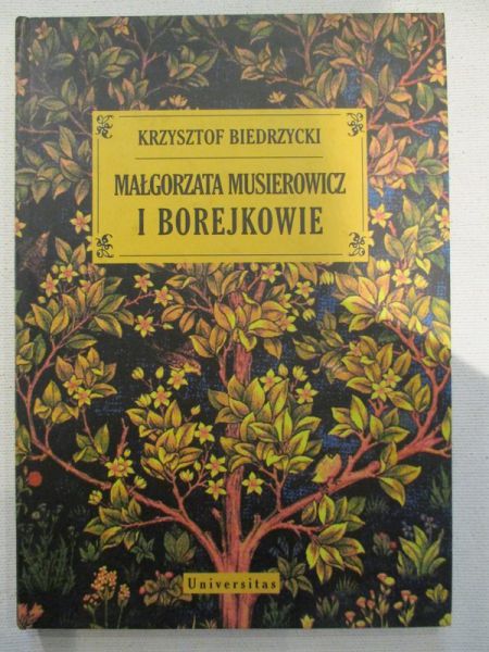 Biedrzycki Krzysztof  - Małgorzata Musierowicz i Borejkowie