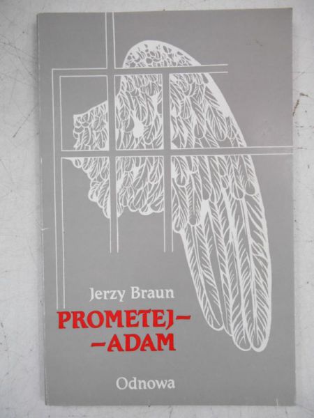 Braun Jerzy - Prometej Adam