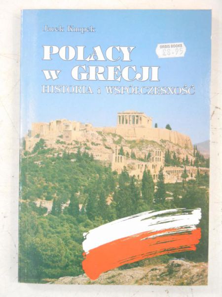 Polacy w Grecji. Historia i współczesność
