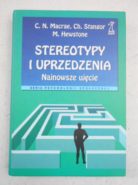 Macrae C. N. - Stereotypy i uprzedzenia. Najnowsze ujęcie