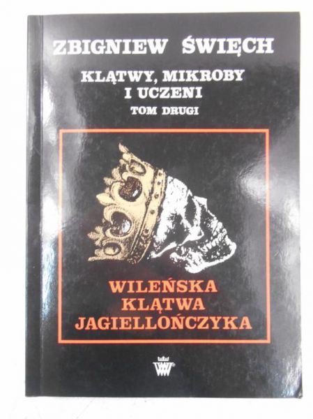 Klątwy, mikroby i uczeni, Tom II, Autograf