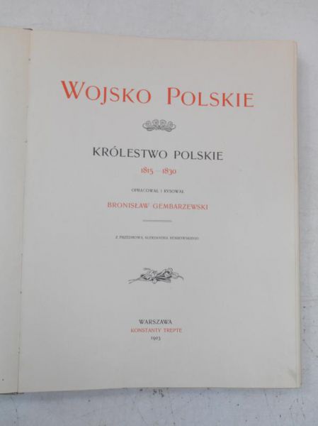 Wojsko Polskie. Królestwo Polskie 1815-1830, 1903 r.