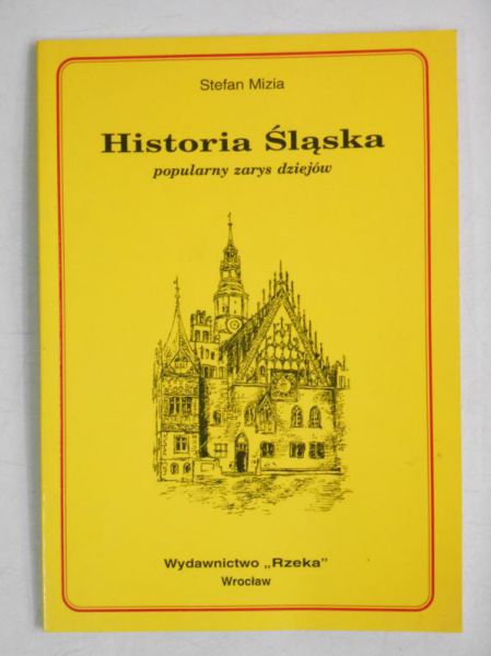 Mizia Sefan - Historia Śląska