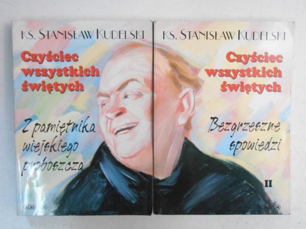 Kudelski Stanisław - Czyściec wszystkich świętych, Tom I-II