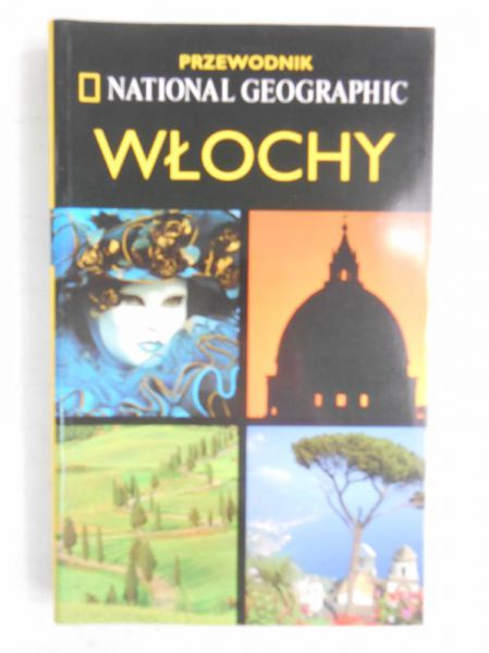 Włochy. Przewodnik National Geographic