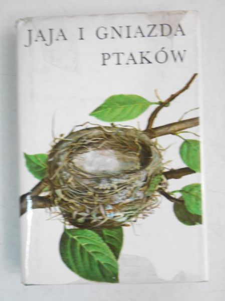 Hanzak Jan - Jaja i gniazda ptaków