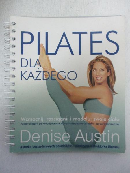 Austin Denise - Pilates dla każdego
