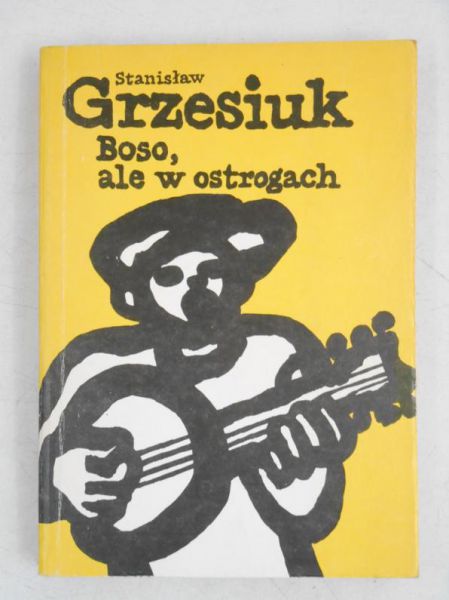 Grzesiuk  - Boso, ale w ostrogach
