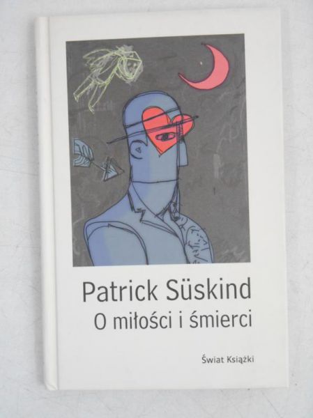 Suskind  - O miłości i śmierci