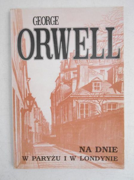 Na dnie w Paryżu i w Londynie