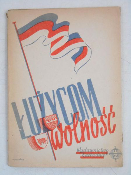 Łużycom wolność, 1946 r.