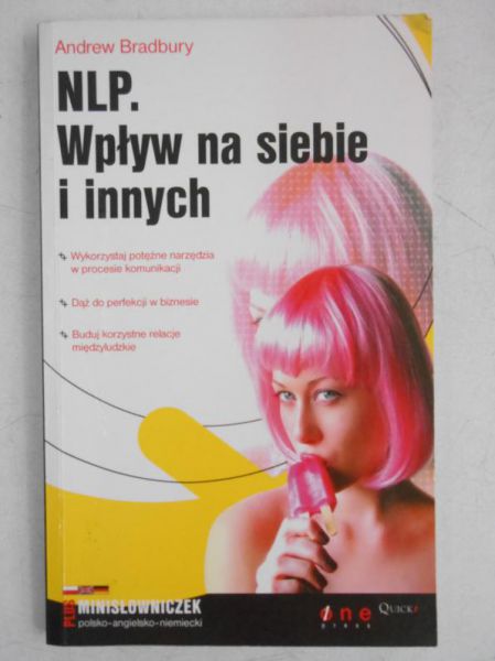 Bradbury Andrew  - NLP. Wpływ na siebie i innych