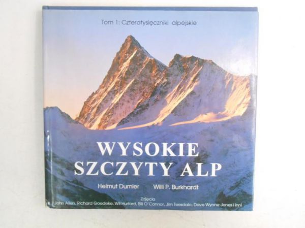 Dumler Helmut - Wysokie szczyty Alp, Tom I