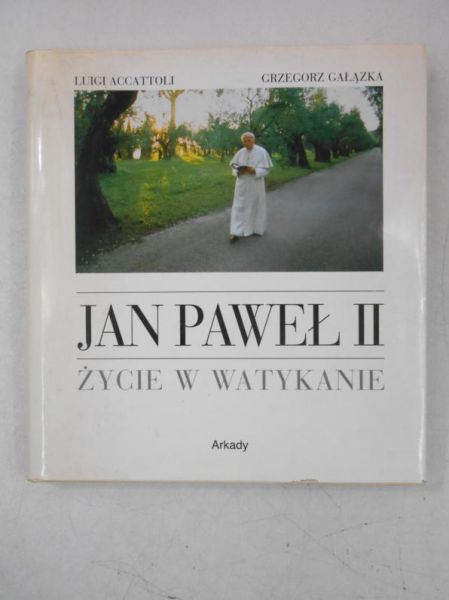 Accattoli Luigi - Jan Paweł II. Życie w Watykanie