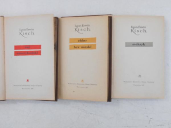 Kisch Egon Erwin - Chiny bez maski \ Raj amerykański \ Meksyk
