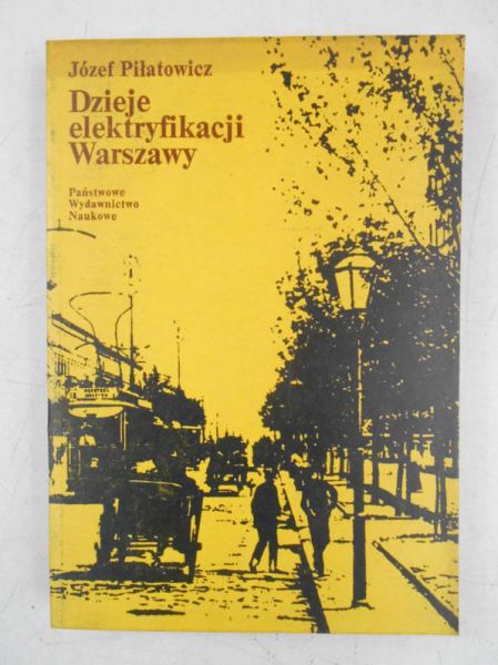 Dzieje elektryfikacji Warszawy