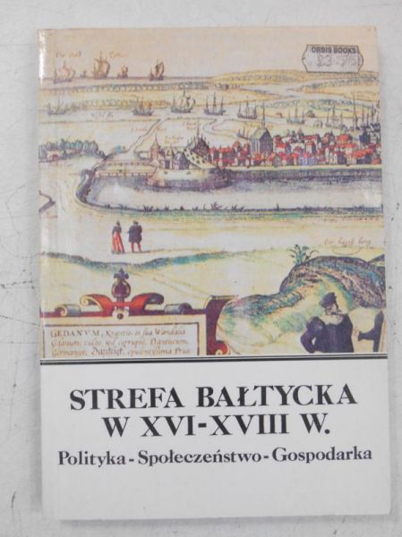 Strefa bałtycka w XVI-XVIII w.